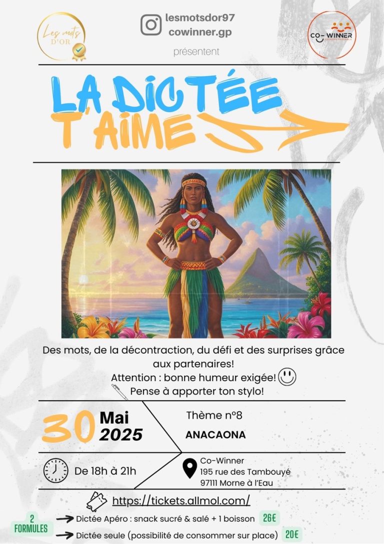 Événement ludique en Guadeloupe : 8e édition de La Dictée t’Aime le 30 mai 2025 au Co-Winner à Morne-à-l’Eau – Ambiance conviviale, jeux autour de la langue française et cadeaux à gagner