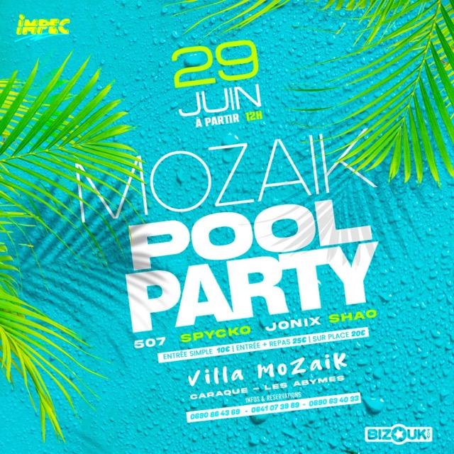 Mozaik Pool Party – 29 juin 2025 – Une expérience inoubliable avec musique, cocktails et ambiance festive au bord de la piscine à Mozaik House, Les Abymes.