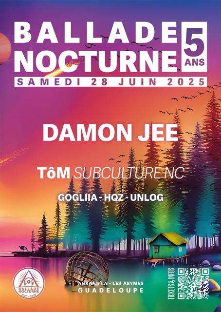 Ballade Nocturne célèbre ses 5 ans le samedi 28 juin 2025 à Ankan’n La, Les Abymes en Guadeloupe, avec Damon Jee, Tôm Subculture NC, Gogliia, HQZ et Unlog pour une nuit de musique électronique immersive.