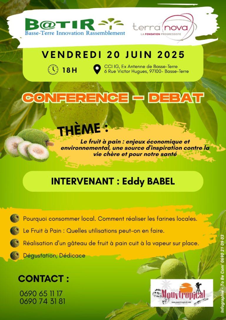 Conférence-débat animée par Eddy Babel à Basse-Terre sur les enjeux économiques et écologiques du fruit à pain, avec démonstration culinaire, dégustation et échanges autour de la consommation locale.
