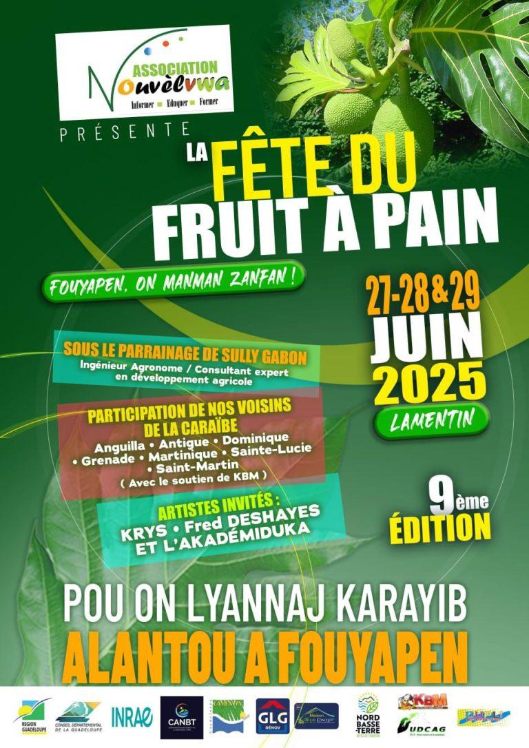 La Fête du Fruit à Pain à Lamentin, du 27 au 29 juin 2025. 9ème édition sous le parrainage de Sully Gabon, avec des artistes invités comme Krys, Fred Deshayes et l’Akadémiduka. Événement sur le thème “Fouyapen, on manman zanfan”.