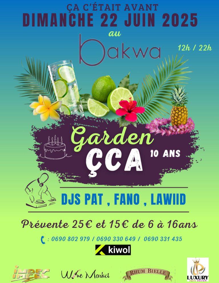 Événement Garden CCA pour les 10 ans de l’association, le dimanche 22 juin 2025 au Bakwa, de 12h à 22h. Ambiance festive avec les DJs Pat, Fano et Lawiid, animations, cocktails, et musique dans un jardin tropical.