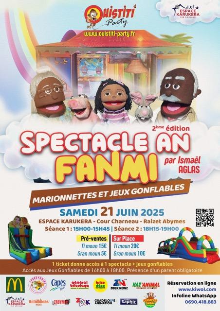 Spectacle An Fanmi, deuxième édition du spectacle de marionnettes d’Ismaël Aglas à l’Espace Karukera aux Abymes, samedi 21 juin 2025. Deux séances proposées avec accès aux jeux gonflables pour les enfants, animations familiales à Raizet.