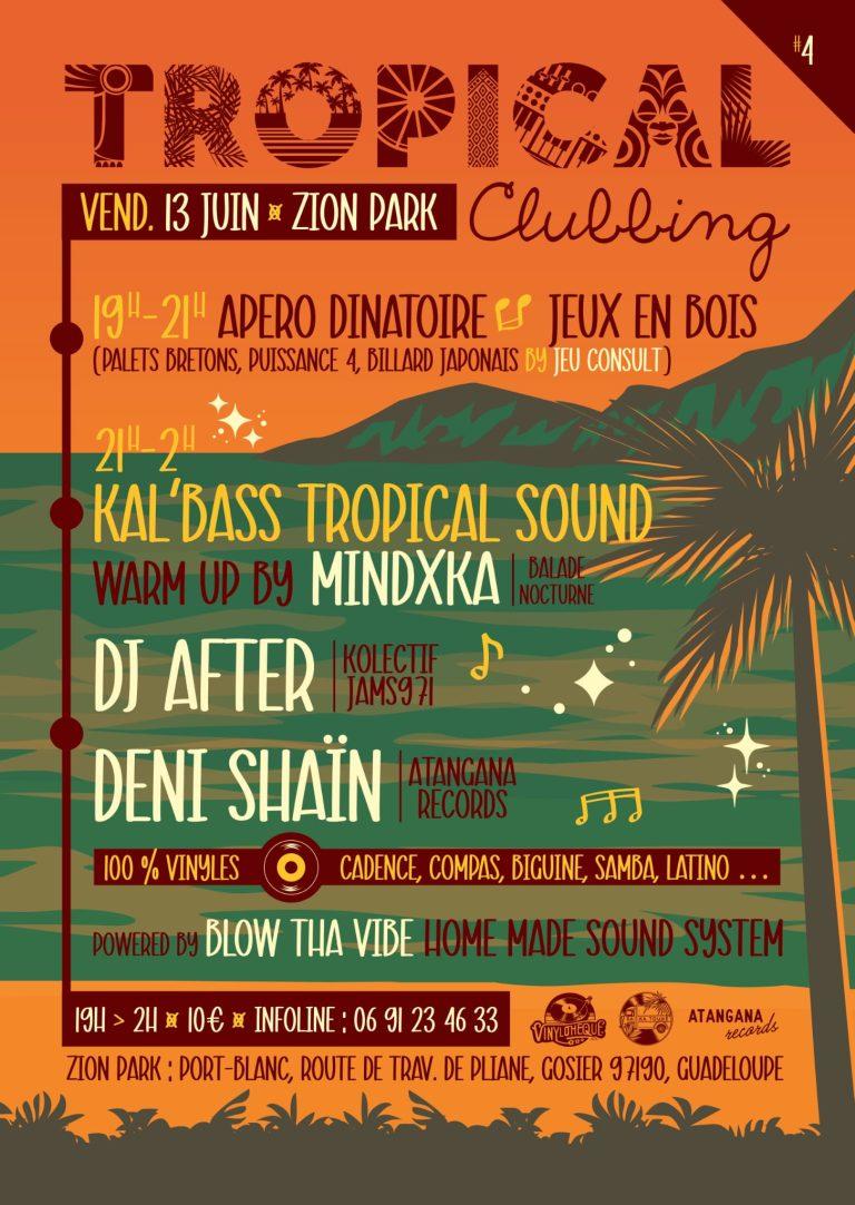 Soirée Tropical Clubbing le vendredi 13 juin 2025 à Zion Park au Gosier avec DJ sets 100% vinyles, jeux en bois et apéro dînatoire dans une ambiance tropicale.