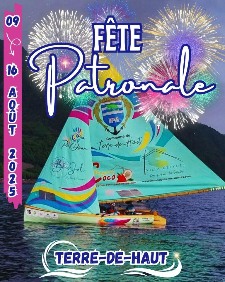 Fête patronale de Terre-de-Haut du 9 au 16 août 2025, célébrée sur l’eau avec des régates traditionnelles et des animations festives dans un cadre exceptionnel aux Saintes.