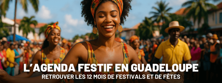 Agenda festif en Guadeloupe avec 12 mois de festivals, fêtes culturelles, concerts et traditions populaires dans toutes les communes de l’île.