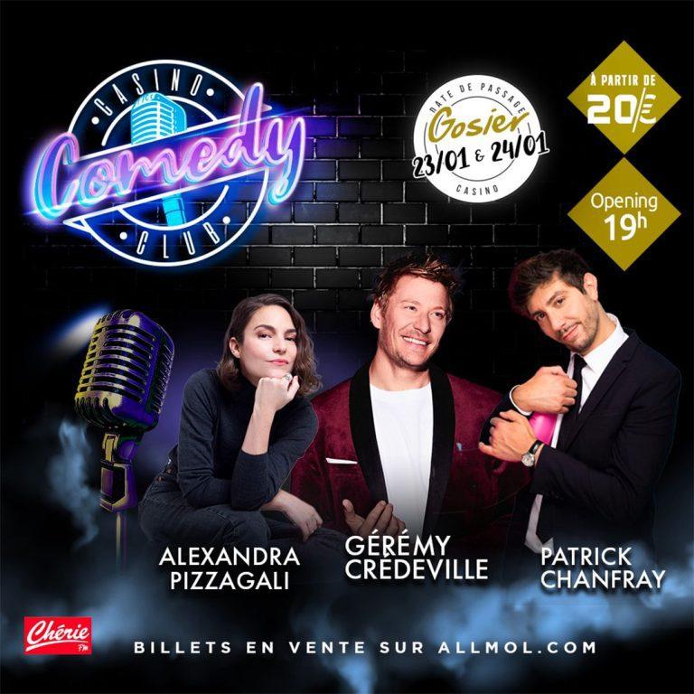 Soirées Casino Comedy Club au Casino du Gosier les 23 et 24 janvier 2026 avec Alexandra Pizzagalli, Jérémy Crédeville et Patrick Chanfray, ouverture à 19h, billets à partir de 20 €.