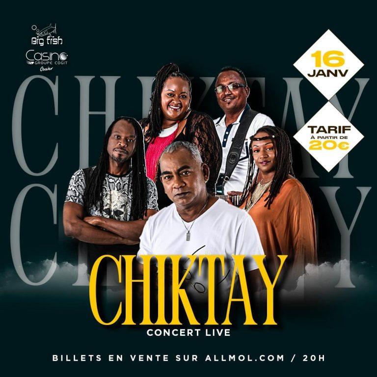 Concert live du groupe Chiktay le 16 janvier au Casino du Gosier, ouverture des portes à 20h, billets à partir de 20 €, ambiance musicale caribéenne.