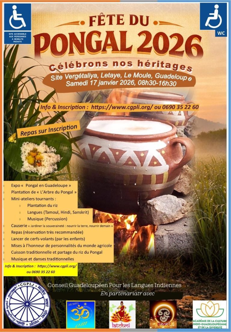 Fête du Pongal 2026 célébrant les héritages indiens le samedi 17 janvier 2026 de 8h30 à 16h30 au site Végétaliya Letaye au Moule en Guadeloupe, avec expositions, ateliers culturels, musiques et danses traditionnelles, cuisson et partage du riz du Pongal, repas sur inscription.