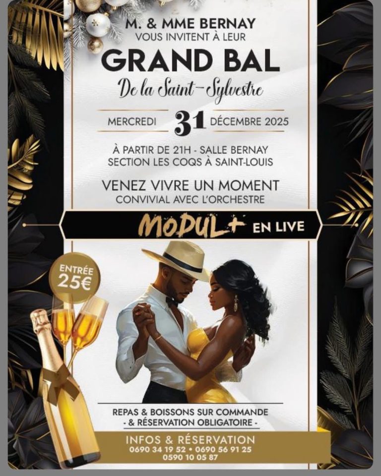 Grand bal de la Saint-Sylvestre 2025 à la Salle Bernay, section Les Coqs à Saint-Louis en Guadeloupe, soirée dansante avec orchestre Modul+ en live, entrée à 25 €, repas et boissons sur réservation.