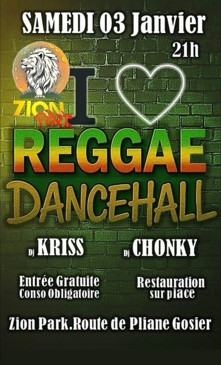 Soirée Reggae Dancehall au Zion Park, route de Pliane au Gosier, le samedi 3 janvier 2026 à partir de 21h. Ambiance reggae et dancehall avec DJ Kriss et DJ Chonky, entrée gratuite avec consommation obligatoire et restauration sur place.