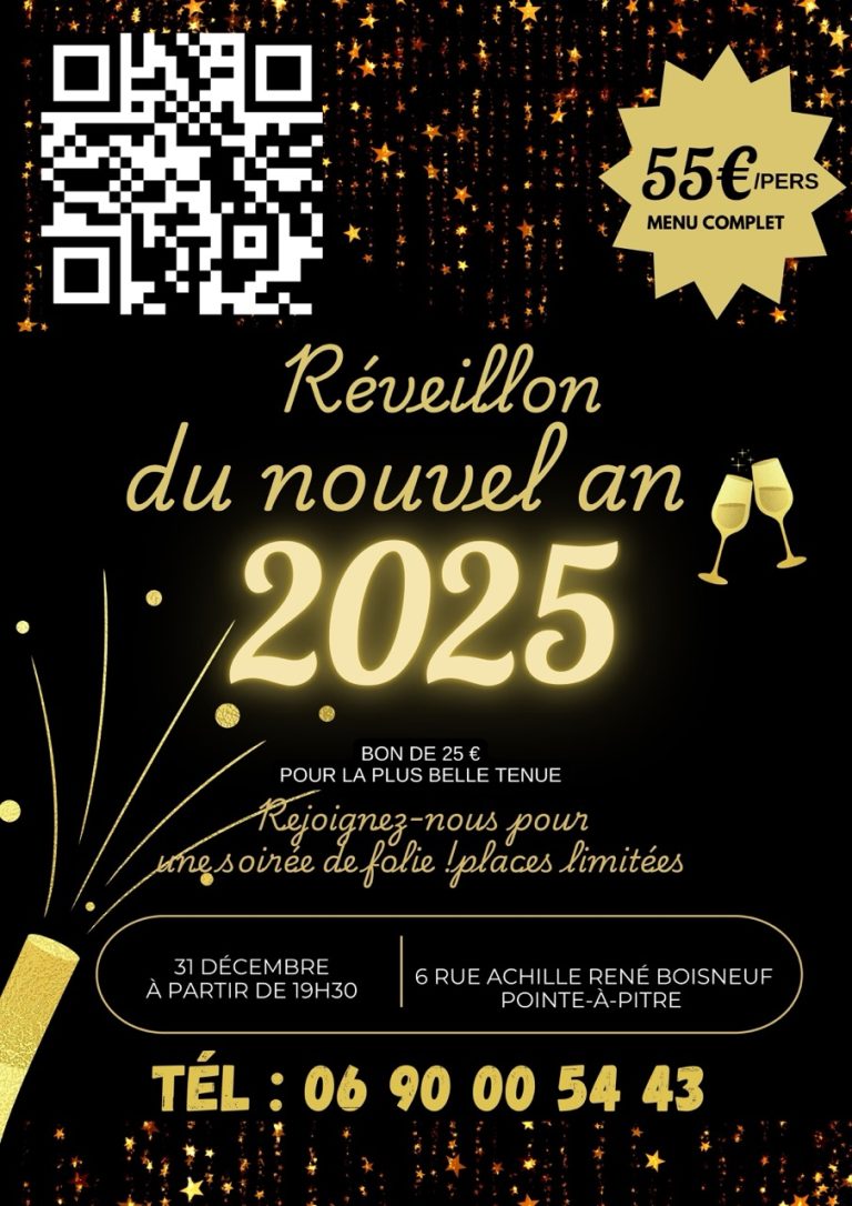 Réveillon du Nouvel An 2025 à Pointe-à-Pitre avec menu complet à 55€ par personne, soirée festive le 31 décembre à partir de 19h30, bon de 25€ pour la plus belle tenue, places limitées, réservation par téléphone, Guadeloupe.