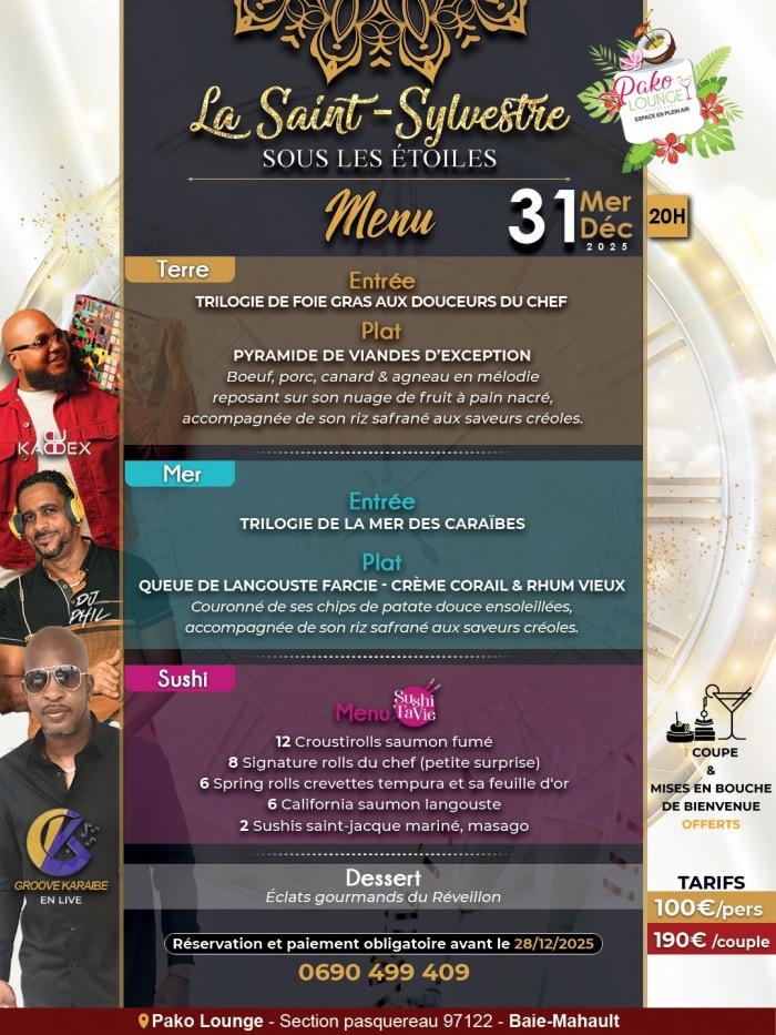 Menu de la Saint-Sylvestre sous les étoiles au Pako Lounge à Baie-Mahault le 31 décembre 2025, soirée gastronomique avec trilogie foie gras, langouste farcie, sushi premium, dessert du réveillon et animation musicale live en Guadeloupe.