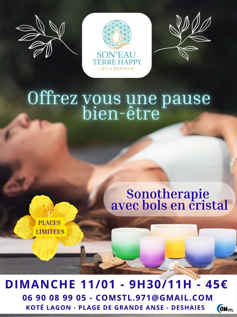 Séance de sonothérapie avec bols en cristal à Kôté Lagon sur la plage de Grande Anse à Deshaies le dimanche 11 janvier 2026 de 9h30 à 11h, pause bien-être guidée par Son’Eau Terre Happy, places limitées, tarif 45 €.