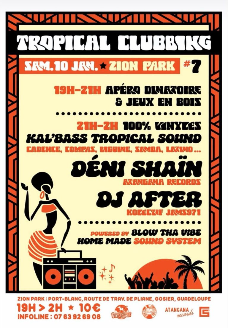 Soirée Tropical Clubbing au Zion Park à Port-Blanc, route de Pliane au Gosier, le samedi 10 janvier 2026 de 19h à 2h. Apéro dînatoire et jeux en bois de 19h à 21h, puis ambiance kizomba et sons tropicaux avec Kal’Bass Tropical Sound, Dénis Shaïn et DJ After.