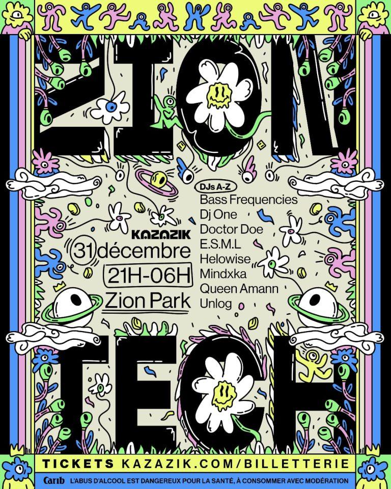 Événement Zion Tech le 31 décembre 2025 au Zion Park, soirée électro de 21h à 06h avec plusieurs DJs pour une nuit immersive haute en couleurs.