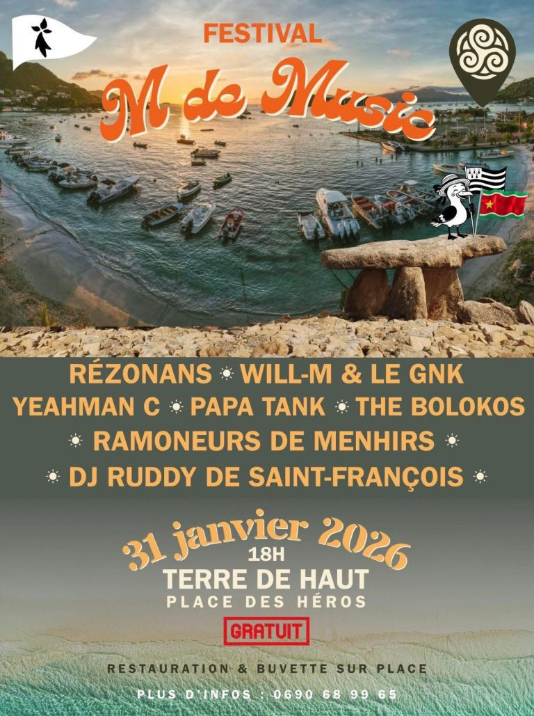 Festival M de Musique le 31 janvier 2026 à 18h sur la place des Héros à Terre-de-Haut, Les Saintes, Guadeloupe. Concert gratuit avec Rézonans, Will-M & Le GNK, Yeahman C, Papa Tank, The Bolokos, Ramoneurs de Menhirs et DJ Ruddy de Saint-François. Restauration et buvette sur place.
