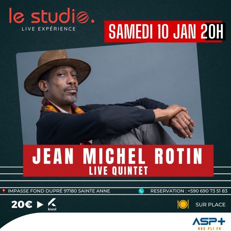 Concert live de Jean Michel Rotin en quintet le samedi 10 janvier 2026 à Sainte-Anne, au Studio Live Experience. Début du concert à 20h, ambiance jazz et live music, réservation conseillée.
