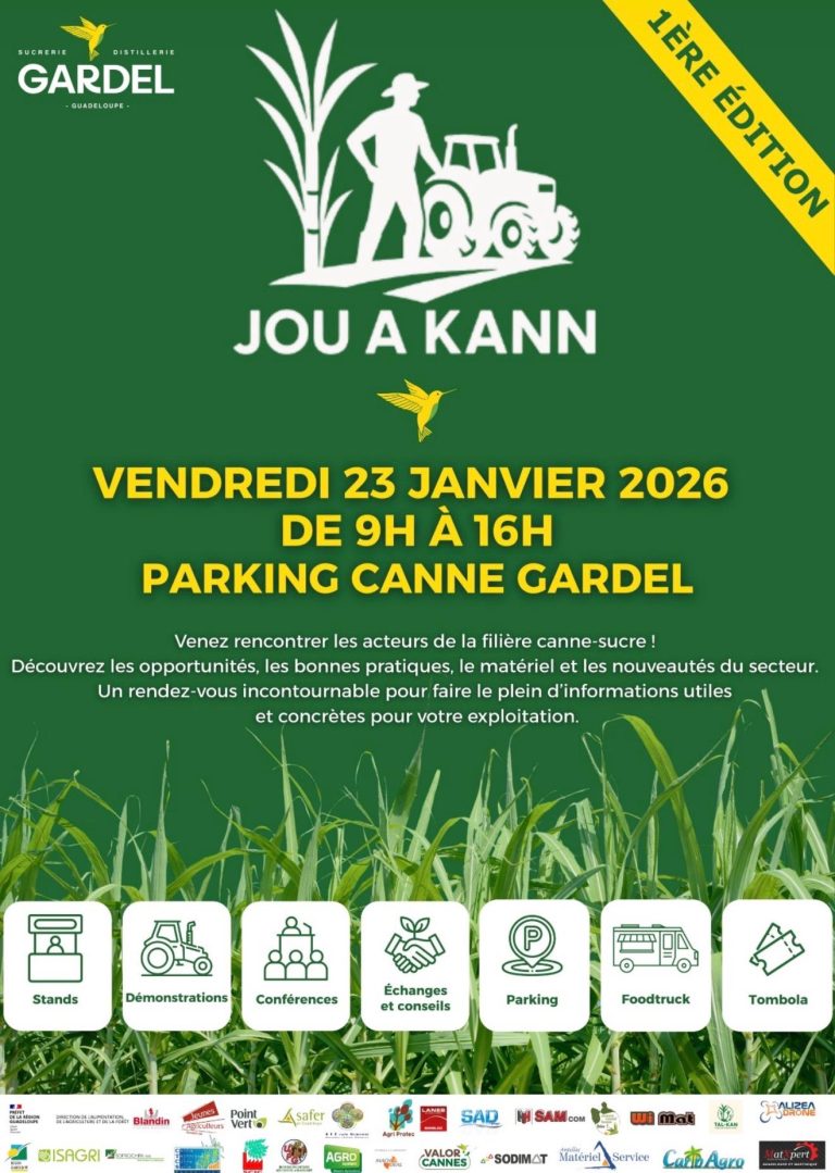 Jou a Kann, rencontre dédiée à la filière canne-sucre, le vendredi 23 janvier 2026 de 9h à 16h au parking Canne Gardel en Guadeloupe, avec stands, démonstrations, conférences, échanges, foodtrucks et tombola.