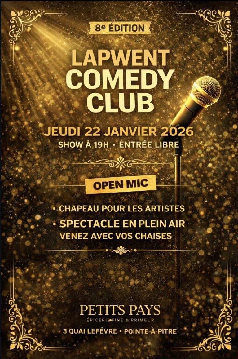 Lapwent Comedy Club 8e édition le jeudi 22 janvier 2026 à 19h à Pointe-à-Pitre, open mic humour en plein air avec entrée libre, spectacle comique et stand-up aux Petits Pays, Guadeloupe.