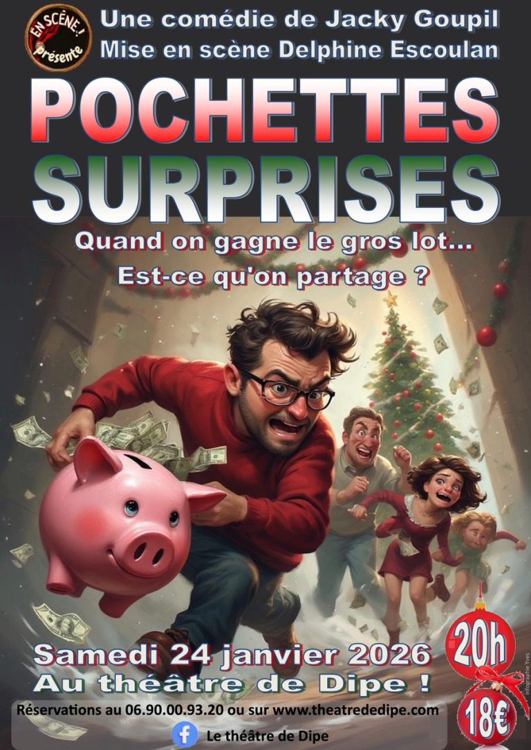 Comédie Pochette(s) Surprises de Jacky Goupil mise en scène par Delphine Escoulan, le samedi 24 janvier 2026 à 20h au Théâtre de Dipe en Guadeloupe, spectacle humoristique autour d’un gain au loto et du partage.