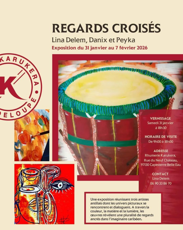 Exposition « Regards Croisés » à la rhumerie Karukera à Capesterre-Belle-Eau, du 31 janvier au 7 février 2026, réunissant les artistes Lina Delem, Danix et Peyka autour de regards croisés sur l’imaginaire caribéen.