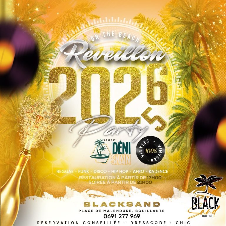 Réveillon 2026 Party au Black Sand, plage de Malendure à Bouillante, Guadeloupe. Soirée on the beach avec DJ Deni Shain, ambiance reggae, funk, disco, hip-hop, afro et kadence. Restauration dès 17h et soirée à partir de 21h, dress code chic, réservation conseillée.