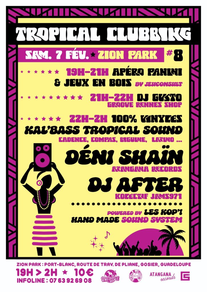 Soirée Tropical Clubbing #8 le samedi 7 février 2026 de 19h à 2h au Zion Park à Port-Blanc au Gosier, apéro panini, jeux en bois, DJ sets et sound system tropical.