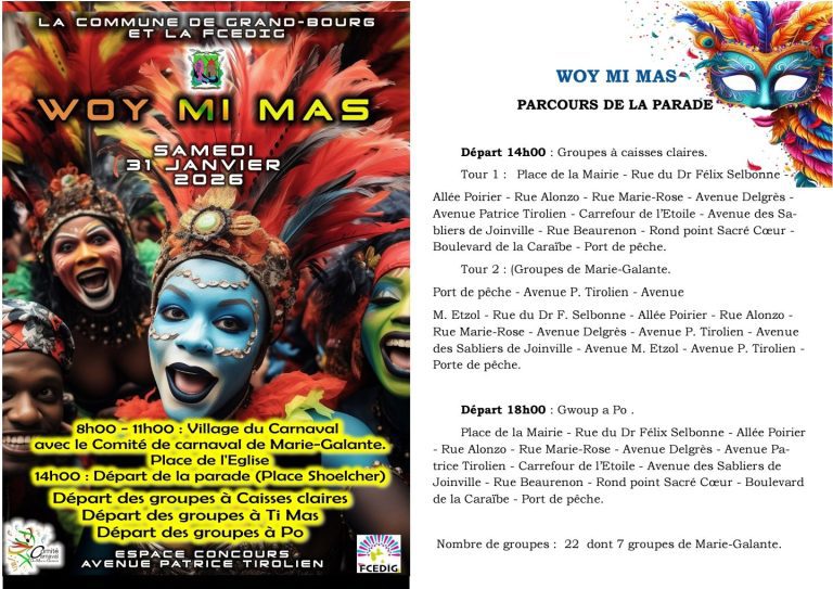 Parade carnavalesque Woy Mi Mas le samedi 31 janvier 2026 à Grand-Bourg de Marie-Galante, avec village du carnaval le matin, départ de la parade à 14h, groupes à caisses claires, ti mas et gwoup a po, parcours festif en centre-ville.