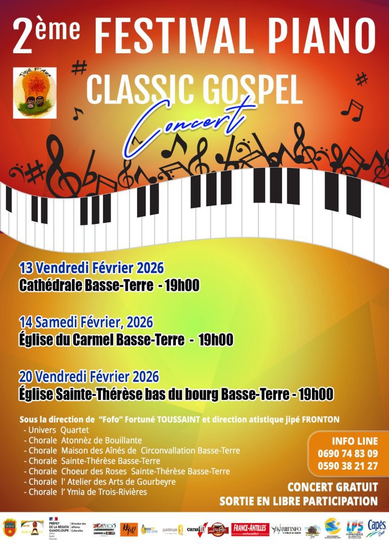Festival Piano Classic Gospel 2026 à Basse-Terre, concerts gratuits les 13, 14 et 20 février 2026 à la Cathédrale de Basse-Terre et aux églises du Carmel et Sainte-Thérèse, sous la direction de Fofo Fortuné Toussaint.