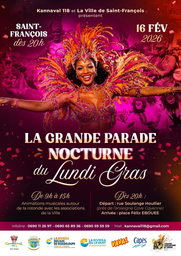 Grande Parade Nocturne du Lundi Gras le 16 février 2026 à Saint-François dès 20h, départ rue Soulange Houllier et arrivée place Félix Eboué dans le cadre du Carnaval.