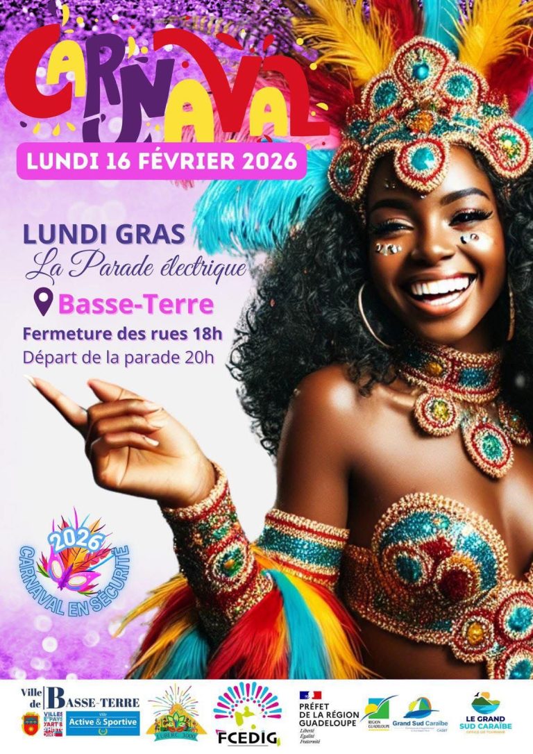 Lundi Gras du Carnaval le 16 février 2026 à Basse-Terre, parade électrique avec fermeture des rues à 18h et départ à 20h dans le cadre du Carnaval 2026.