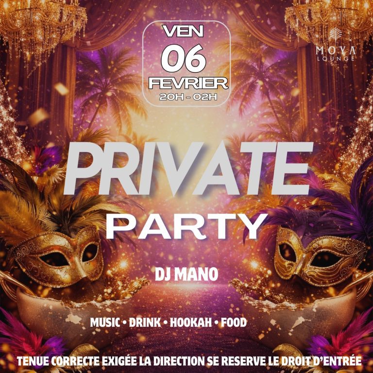 Soirée Private Party au Moya Lounge au Gosier le vendredi 6 février 2026 avec DJ Mano, ambiance festive et élégante autour de musique, drinks, hookah et food, de 20h à 2h, tenue correcte exigée et entrée soumise à conditions.