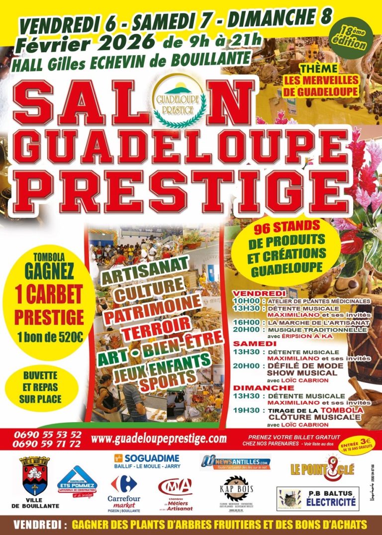Salon Guadeloupe Prestige du 6 au 8 février 2026 au Hall Gilles Echevin de Bouillante, événement autour de l’artisanat, de la culture, du patrimoine et du terroir avec 96 stands de produits et créations guadeloupéennes, animations, défilé de mode et tombola.