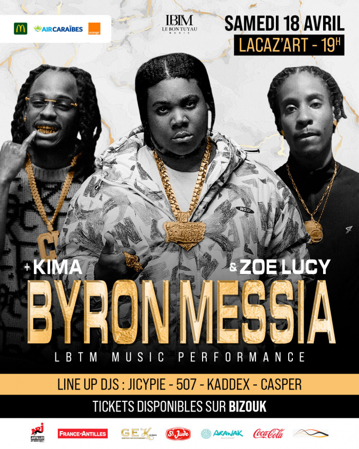 Concert de Byron Messia avec Kima et Zoe Lucy le 18 avril 2026 à LaCaz’Art en Guadeloupe avec DJ Jicypie, 507, Kaddex et Casper.