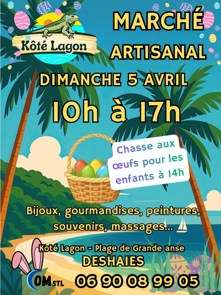 Marché artisanal le 5 avril 2026 de 10h à 17h à Koté Lagon sur la plage de Grande Anse à Deshaies avec chasse aux œufs pour les enfants à 14h et stands d’artisanat.
