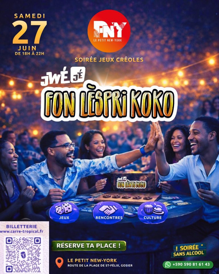 Soirée jeux créoles “Jwè Jé Fon Lèspri Koko” le 27 juin 2026 de 18h à 22h au Petit New York au Gosier, une soirée conviviale autour des jeux et de la culture créole, sans alcool.