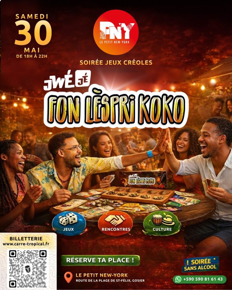 Soirée jeux créoles “Jwè Jé Fon Lèspri Koko” le 30 mai 2026 de 18h à 22h au Petit New York au Gosier, une soirée conviviale autour des jeux et de la culture créole, sans alcool.