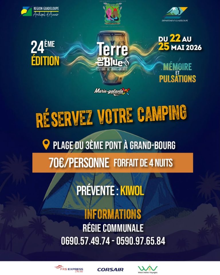 Réservation camping Terre de Blues 2026 à la plage du 3ème pont à Grand-Bourg Marie-Galante du 22 au 25 mai, tarif 70€ par personne pour 4 nuits, infos et prévente Kiwol.