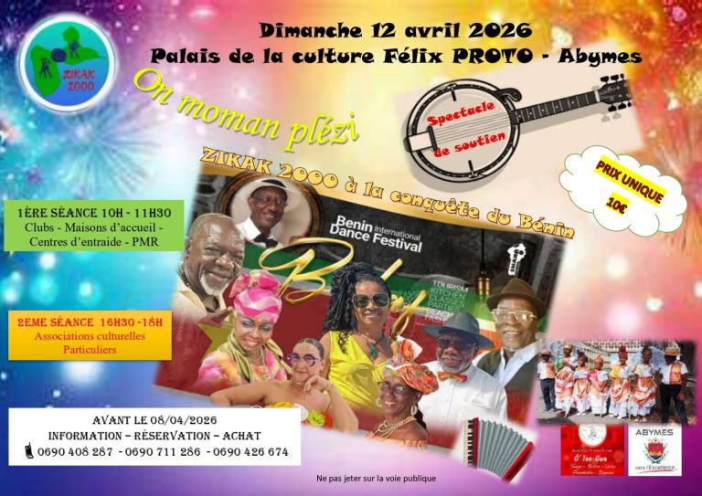 Spectacle de soutien Zikak 2000 le 12 avril 2026 au Palais de la culture Félix Proto aux Abymes avec deux séances à 10h et 16h30, entrée 10€.