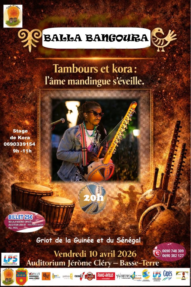 Concert Balla Bangoura tambours et kora le 10 avril 2026 à l’Auditorium Jérôme Cléry à Basse-Terre avec stage de kora en journée et performance live à 20h.