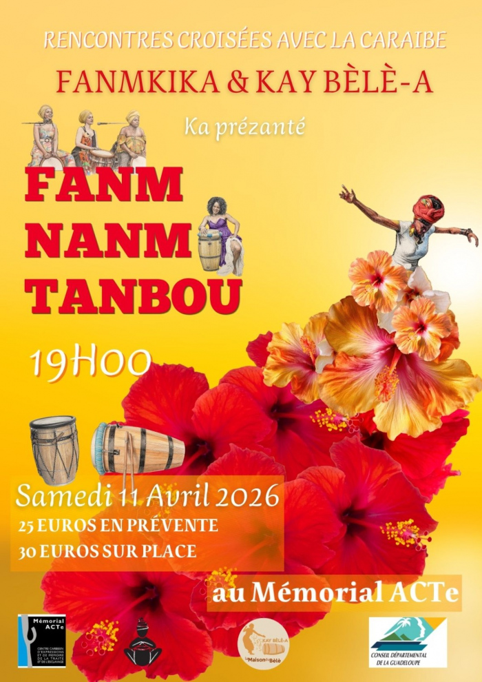 Spectacle Fanm Nanm Tanbou le 11 avril 2026 au Mémorial ACTe à Pointe-à-Pitre à 19h avec tambours, danse et culture caribéenne autour du gwoka.