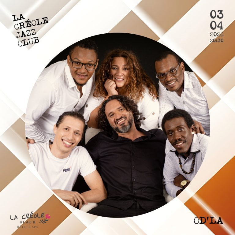 Concert La Créole Jazz Club le 3 avril 2026 à La Créole Beach Hôtel & Spa au Gosier avec le groupe Od’La en live à partir de 20h30.