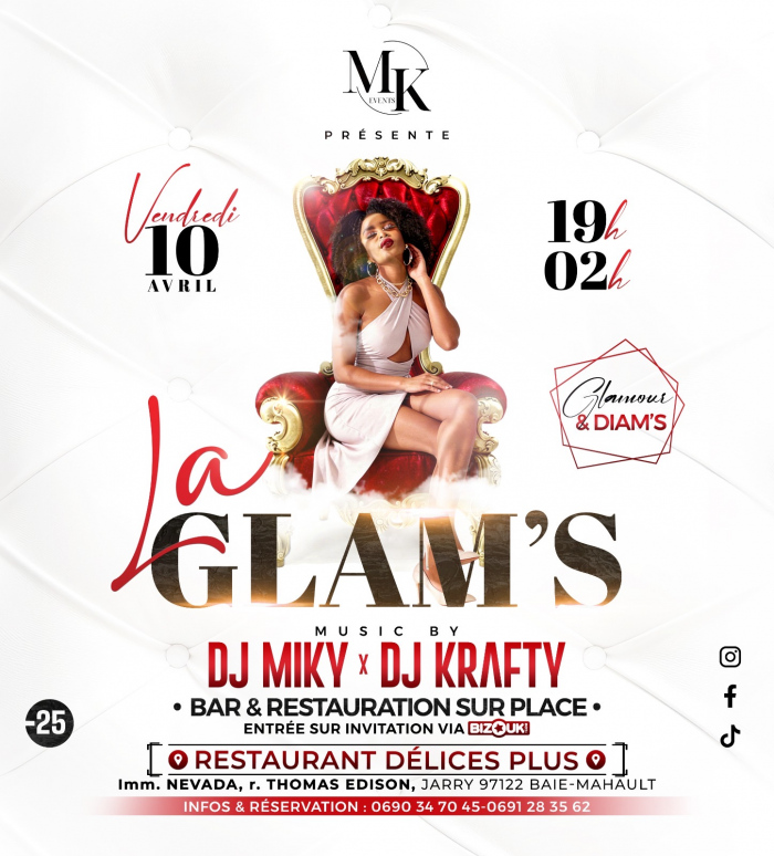Soirée La Glam’s le 10 avril 2026 au restaurant Délices Plus à Jarry Baie-Mahault de 19h à 2h avec DJ Miky et DJ Krafty, bar et restauration sur place, entrée sur invitation.