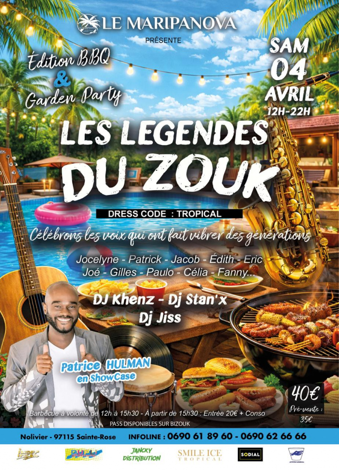 Événement Les Légendes du Zouk le 4 avril 2026 au Maripanova à Sainte-Rose de 12h à 22h avec DJ Khenz DJ Stan’x DJ Jiss et showcase Patrice Hulman, édition BBQ et garden party.