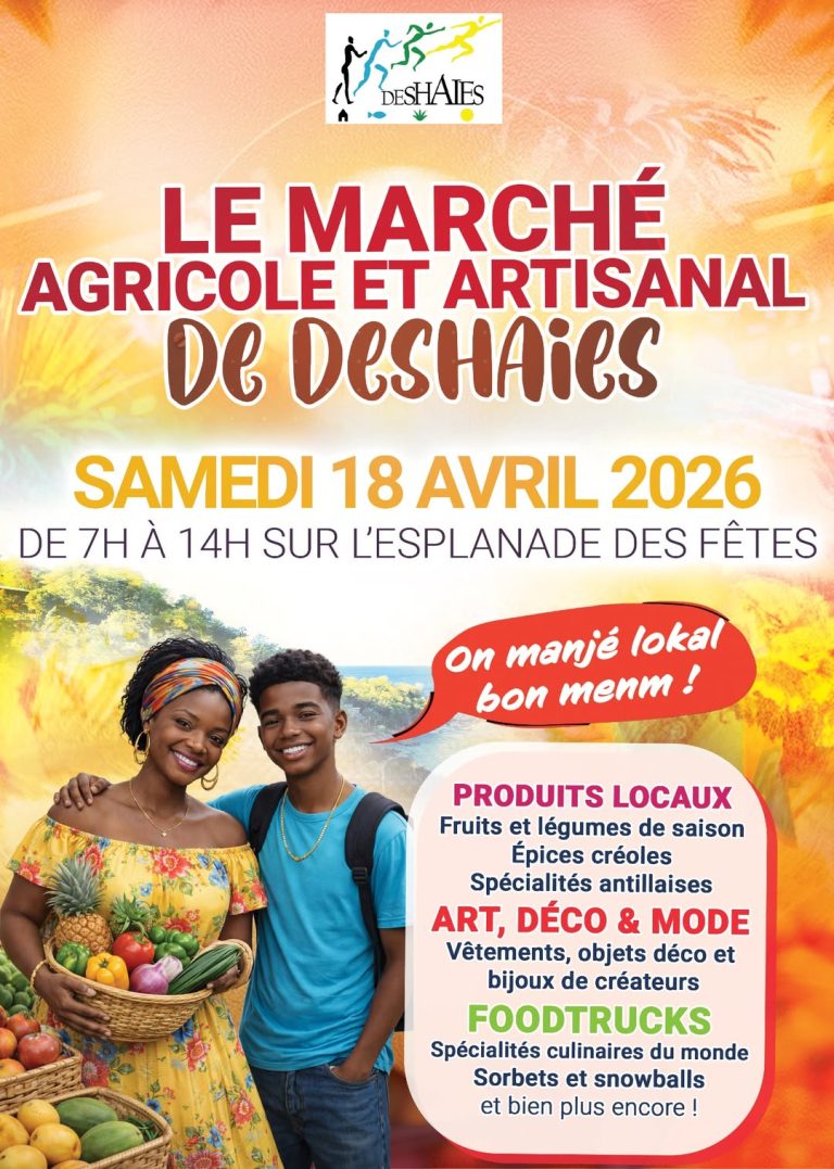 Marché agricole et artisanal de Deshaies le 18 avril 2026 de 7h à 14h sur l’esplanade des fêtes, produits locaux, artisanat, foodtrucks en Guadeloupe.