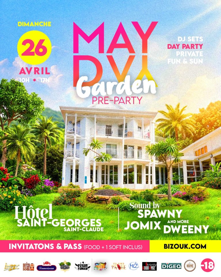Day party May Day Garden Pre-Party le 26 avril 2026 de 10h à 17h à l’Hôtel Saint-Georges à Saint-Claude en Guadeloupe avec DJ sets, Spawny, Jomix et Dweeny.
