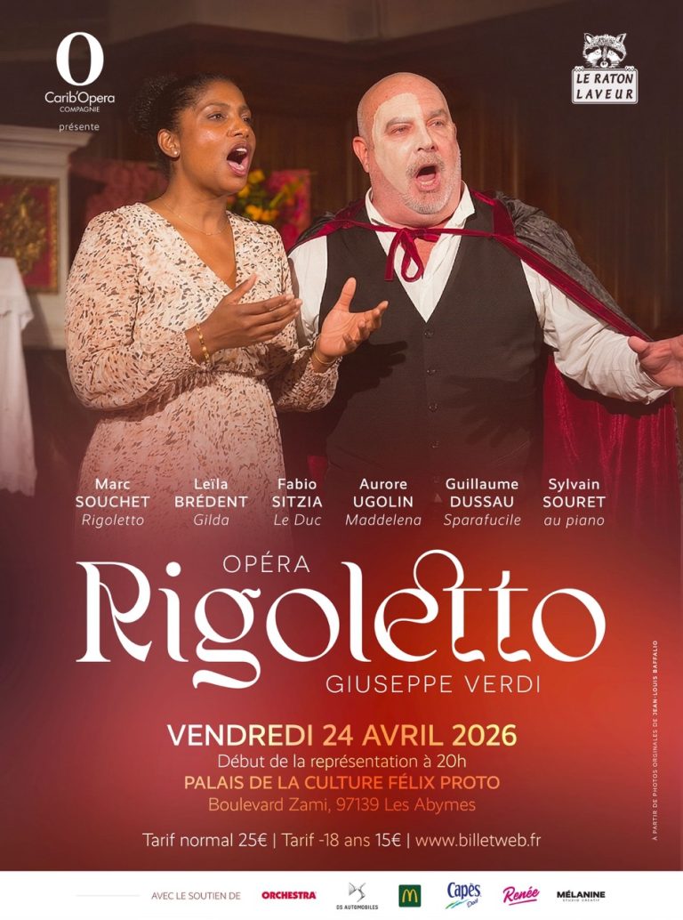 Opéra Rigoletto de Giuseppe Verdi le 24 avril 2026 à 20h au Palais de la Culture Félix Proto aux Abymes avec la compagnie Carib’Opera.