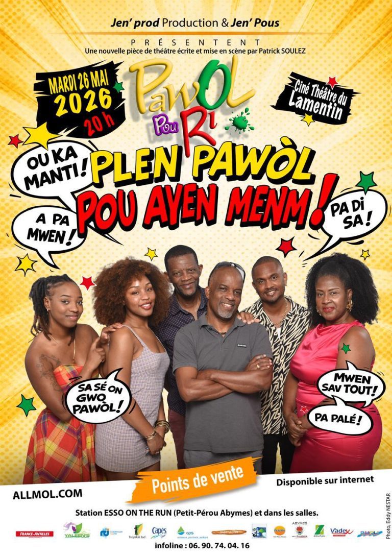 Pièce de théâtre Pawol Pou Ri “Plen Pawol Pou Ayen Menm” le 26 mai 2026 au Ciné Théâtre du Lamentin à 20h avec une troupe locale et humour créole.