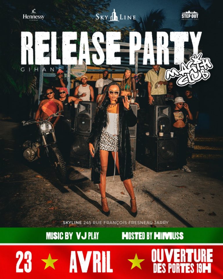 Release Party Gihane le 23 avril 2026 dès 19h au Skyline à Jarry avec VJ Play et Himuss, soirée Match Club en Guadeloupe.